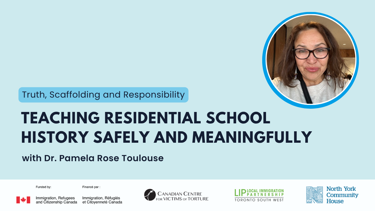 Title slide reading “Teaching Residential School History Safely and Meaningfully,” with a portrait of Dr. Pamela Rose Toulouse and funding partner logos.